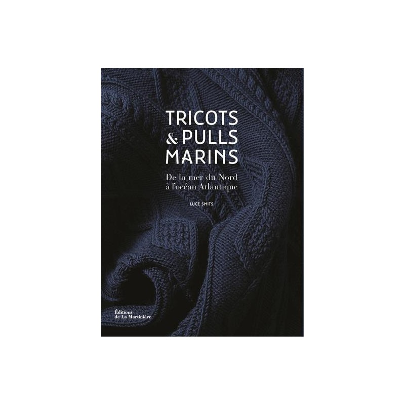 Tricot et Pulls Marins : De la mer du Nord à l'océan Atlantique